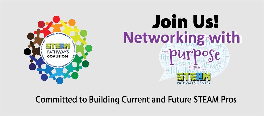 Networking with Purpose 2024 - STEAM Pathways